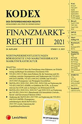 Kodex Finanzmarktrecht Band III 2021: WAG/BörseG/EMIR/MAR/MAD