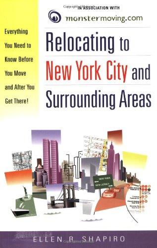 Relocating to New York City and Surrounding Areas: Everything You Need to Know Before You Move and After You Get There!