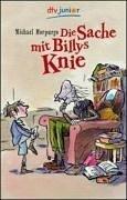 Die Sache mit Billys Knie