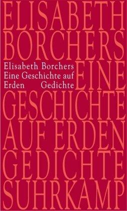 Eine Geschichte auf Erden: Gedichte