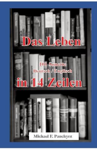 Das Leben in 14 Zeilen: Life in 14 Lines