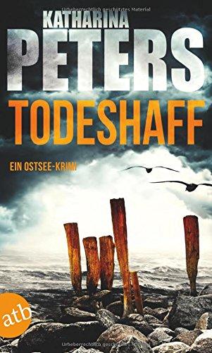 Todeshaff: Ein Ostsee-Krimi (Emma Klar ermittelt, Band 2)