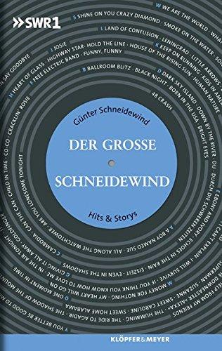 Der Große Schneidewind: Hits & Storys