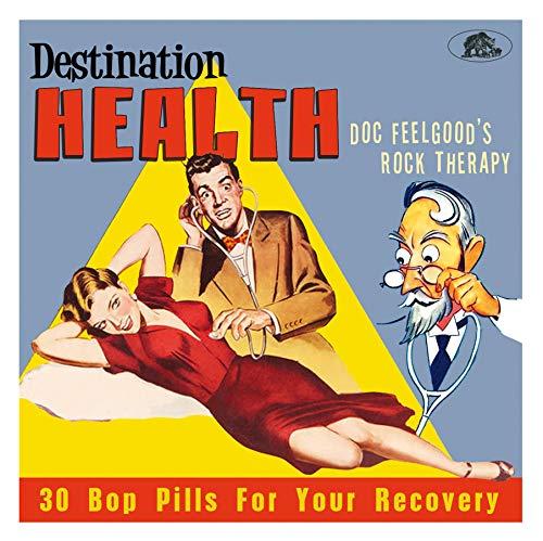 Destination Health-Dr.Feelgood'S Rock Therapy (