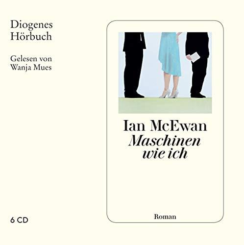 Maschinen wie ich (Diogenes Hörbuch)