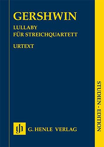 Lullaby für Streichquartett Studien-Edition