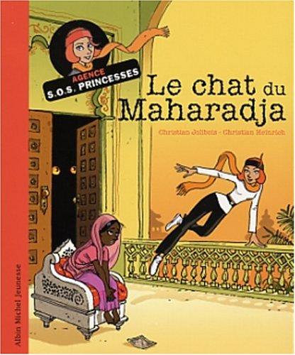 SOS princesses. Vol. 1. Le chat du maharadja