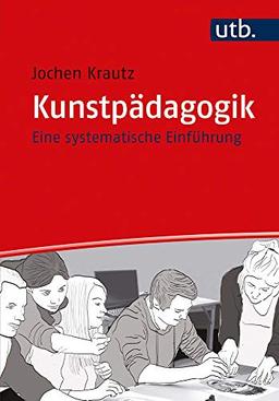 Kunstpädagogik: Eine systematische Einführung