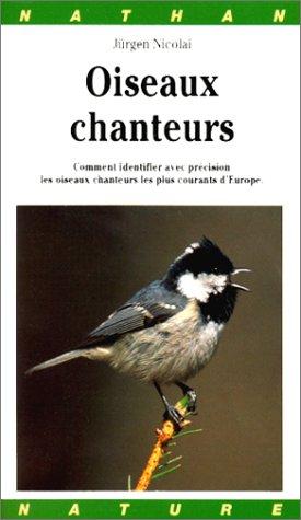 Les oiseaux chanteurs : comment identifier avec précision les oiseaux chanteurs les plus courants d'Europe