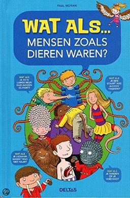 Wat als mensen zoals dieren waren?