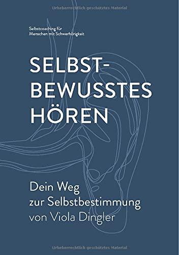 Selbstbewusstes Hören – Dein Weg zur Selbstbestimmung