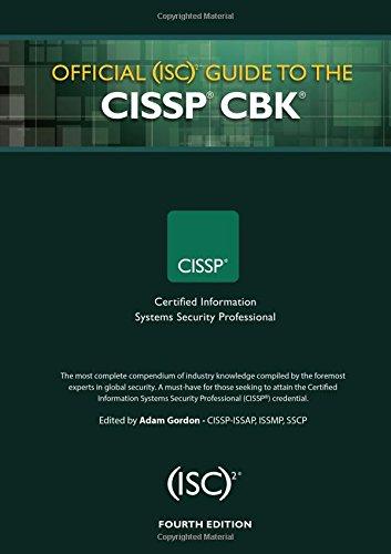 Official (Isc)2 Guide to the CISSP Cbk, Fourth Edition (Isc2 Press)