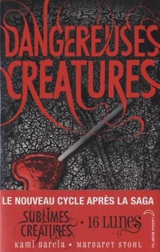 Dangereuses créatures