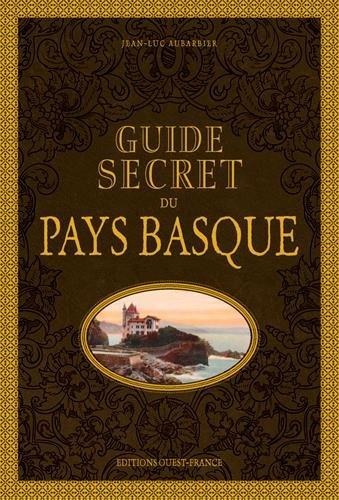 Guide secret du Pays basque