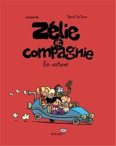 Zélie et compagnie. Vol. 2. En voiture !