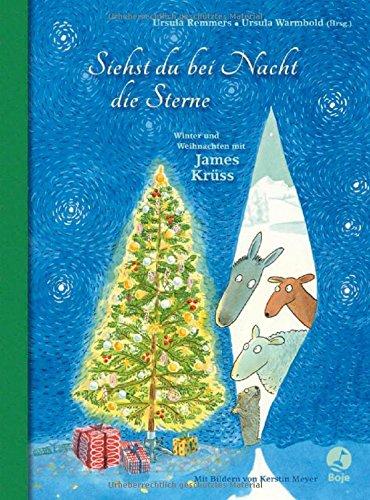 Siehst du bei Nacht die Sterne - Winter und Weihnachten mit James Krüss