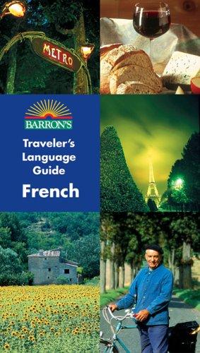 Barron's Traveler's Language Guides: French