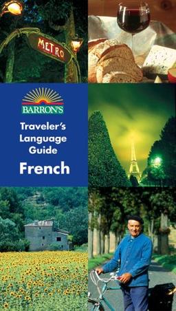 Barron's Traveler's Language Guides: French