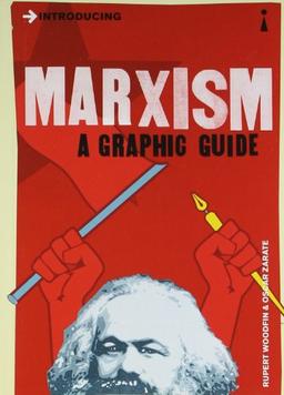 Introducing Marxism: A Graphic Guide (Introducing (Icon Books))