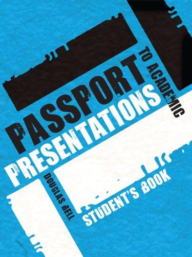 Passport to Academic Presentations: Course Book and Audio CDs