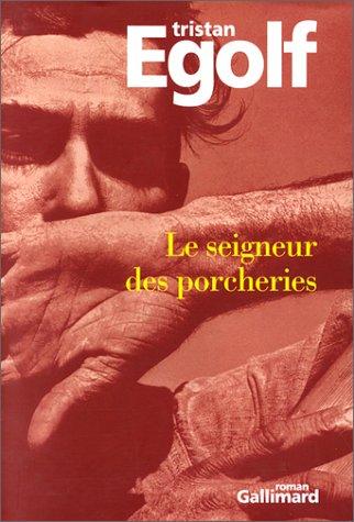 Le seigneur des porcheries : le temps venu de tuer le veau gras et d'armer les justes