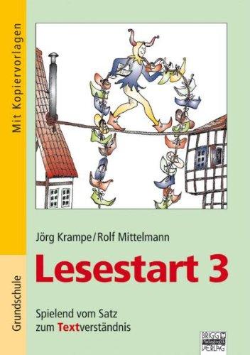 Lesestart: Band 3 - Spielend vom Satz zum Textverständnis: Kopiervorlagen mit Lösungen