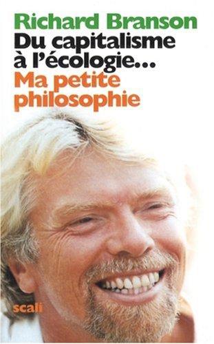 Du capitalisme à l'écologie : ma petite philosophie