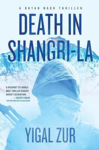 Death in Shangri-La (Dotan Naor Thriller)