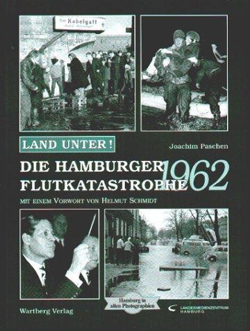 Land unter! Die Hamburger Flutkatastrophe 1962