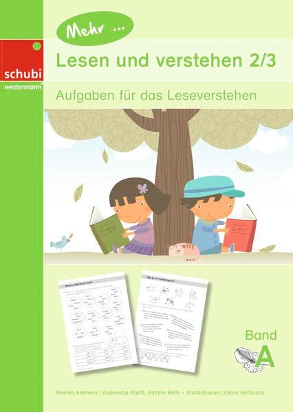 Mehr... Lesen und verstehen 2/3 Band A: Unterhaltsame Aufgaben zum sinnentnehmenden Lesen