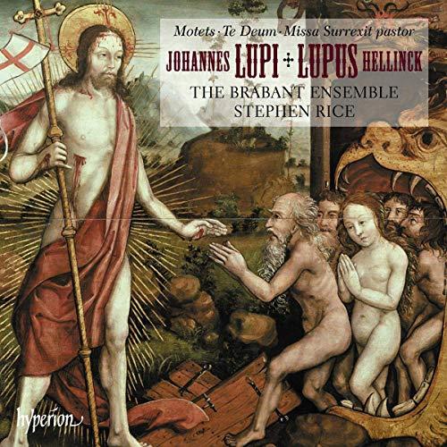 Hellinck/Lupi: Missa Surrexit pastor bonus / Te Deum laudamus