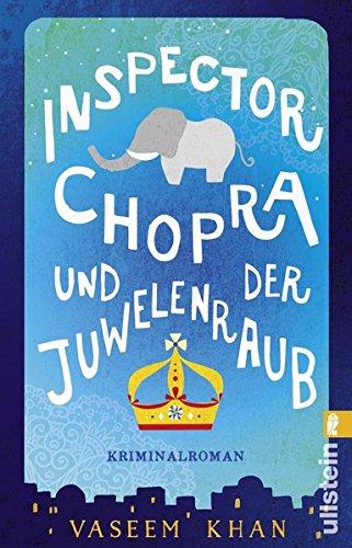 Inspector Chopra und der Juwelenraub: Kriminalroman