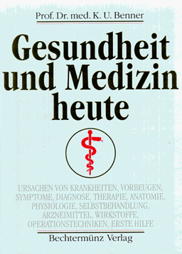 Gesundheit und Medizin heute. Sonderausgabe