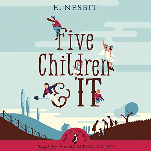 Five Children and It (Puffin Classics)