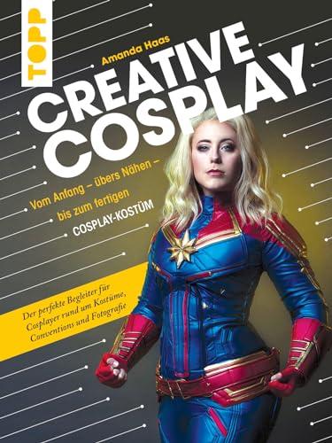 Creative Cosplay: Vom Anfang übers Nähen bis zum fertigen Cosplay