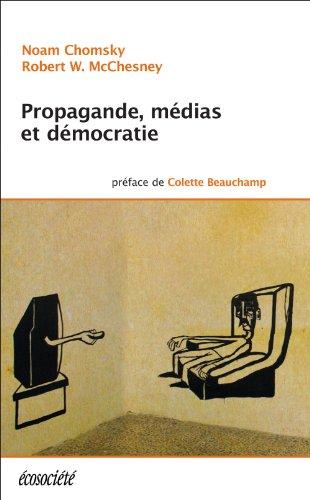 Propagande, médias et démocratie