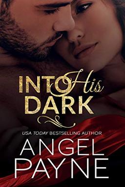 Into His Dark: Volume 1 (Cimarron Series Book 1 (1), Band 1)