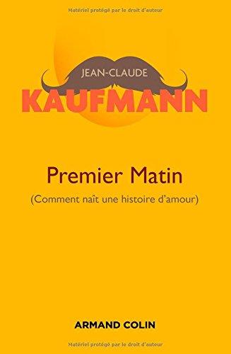 Premier matin : comment naît une histoire d'amour