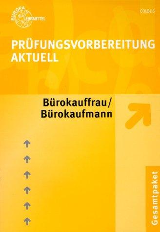 Prüfungsvorbereitung Bürokauffrau /Bürokaufmann