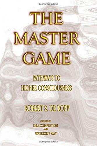 Master Game: Pathways to Higher Consciousness (Gateways Consciousness Classics)