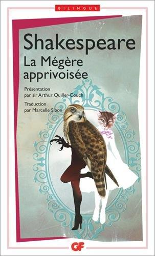 La mégère apprivoisée. The taming of the shrew