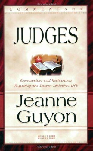 Comments on the Book of Judges: With Reflections and Explanations Regarding the Deeper Christian Life