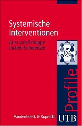 Systemische Interventionen. UTB Profile