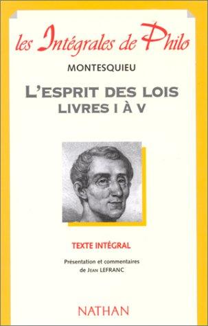 De l'esprit des lois : livres i à V