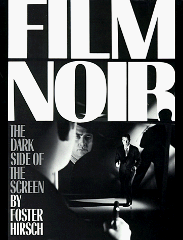 The Dark Side of the Screen: Film Noir (A Da Capo Paperback)