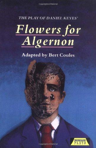 The Play of "Flowers for Algernon": Playscript (Heinemann Plays for 14-16+)