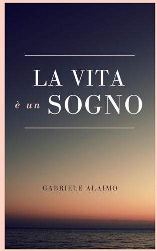 La vita è un sogno