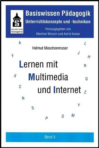 Basiswissen Pädagogik. Unterrichtskonzepte und -techniken: Basiswissen Pädagogik 5. Unterrichtskonzepte und -techniken. Lernen mit Multimedia und Internet: BD 5