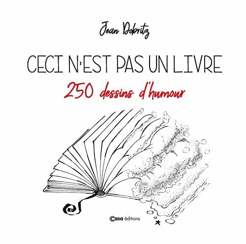 Ceci n'est pas un livre : 250 dessins d'humour