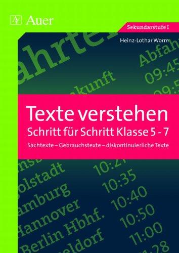 Texte verstehen - Schritt für Schritt, Klasse 5-7: Sachtexte - Gebrauchstexte - diskontinuierliche Texte